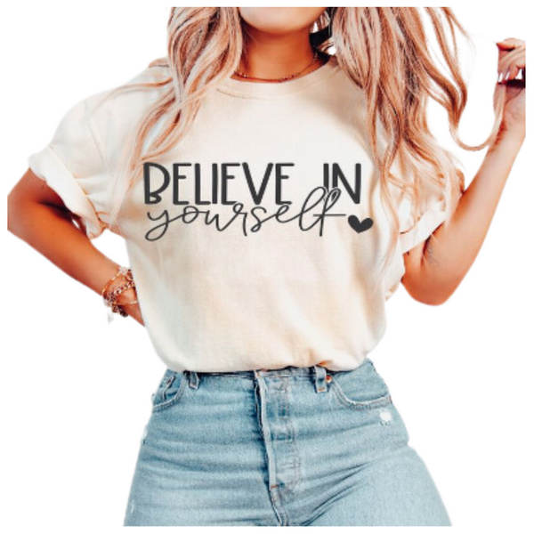 Comfort Colors garment-Dyed Heavyweight T-Shirt (Believe in Yourself)