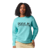 Comfort Colors Lightweight Fleece Crewneck Sweatshirt (Believe in Yourself)